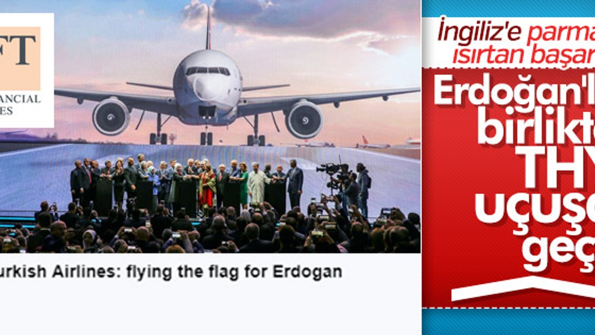 Türk Hava Yolları'nın yükselen değeri İngiliz basınında
