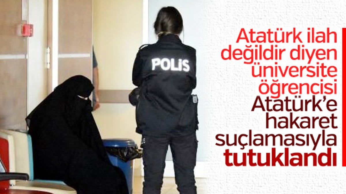 Atatürk'e hakaret iddiasıyla gözaltına alınan kişi tutuklandı