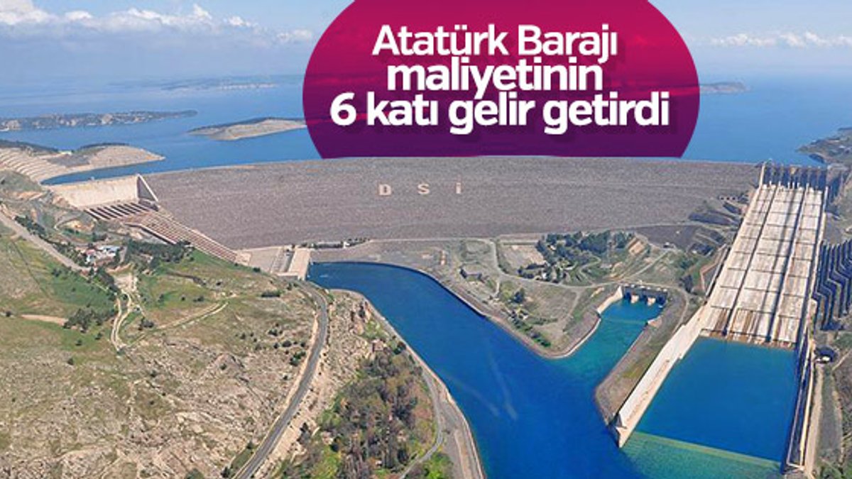 Atatürk Barajı ülke ekonomisine katkı sağladı
