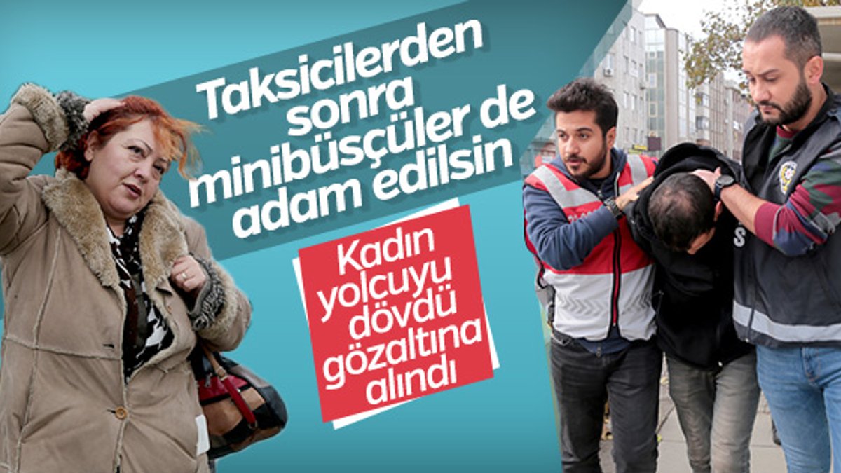 Kadıköy'de yolcusuna saldıran minibüsçü gözaltında