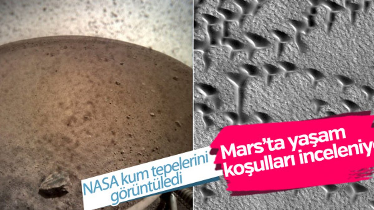 NASA Mars'taki kum tepelerini görüntüledi