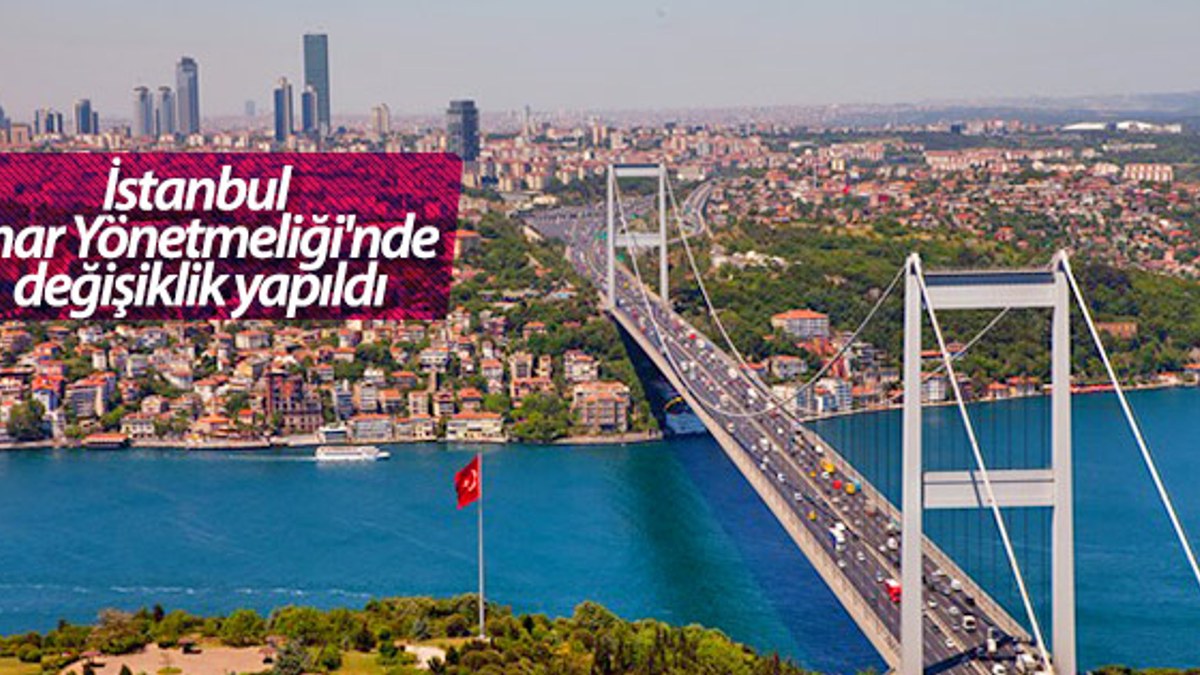 İstanbul İmar Yönetmeliği'nde değişiklik