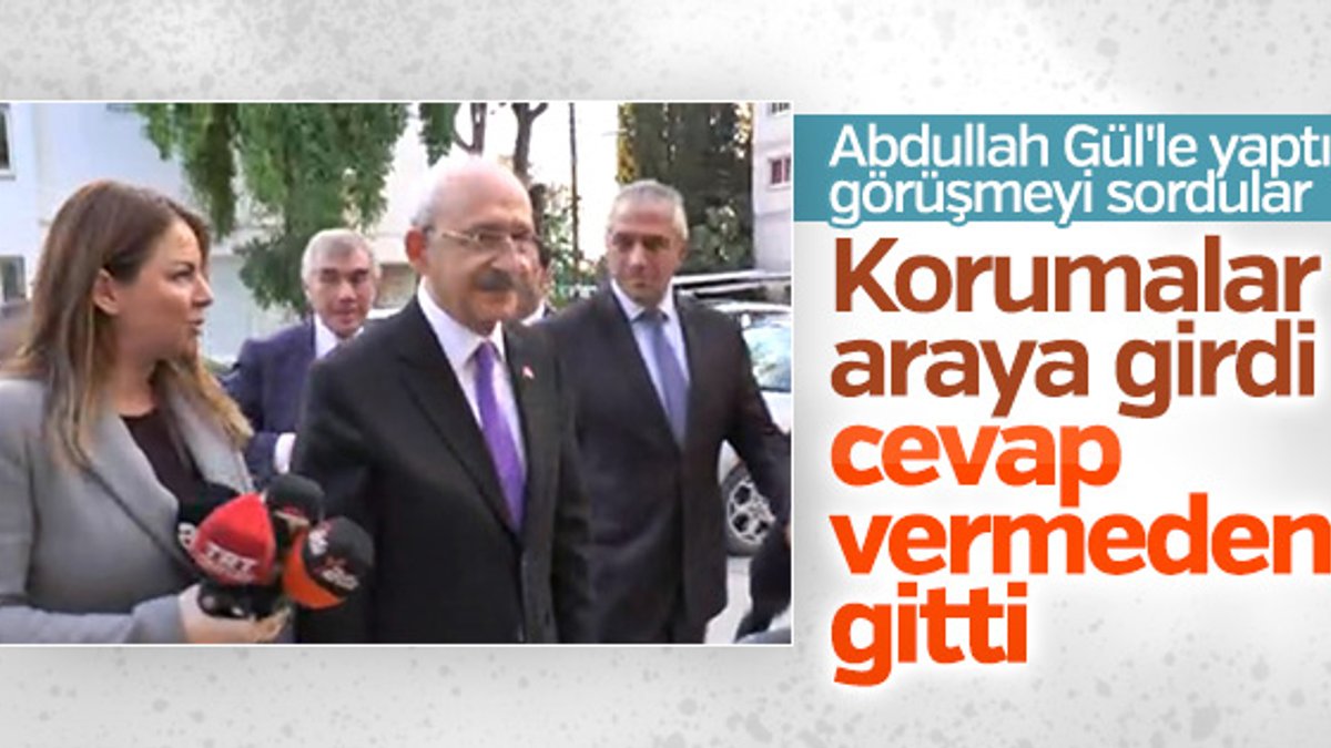 Kılıçdaroğlu, Abdullah Gül sorusuna cevap vermedi