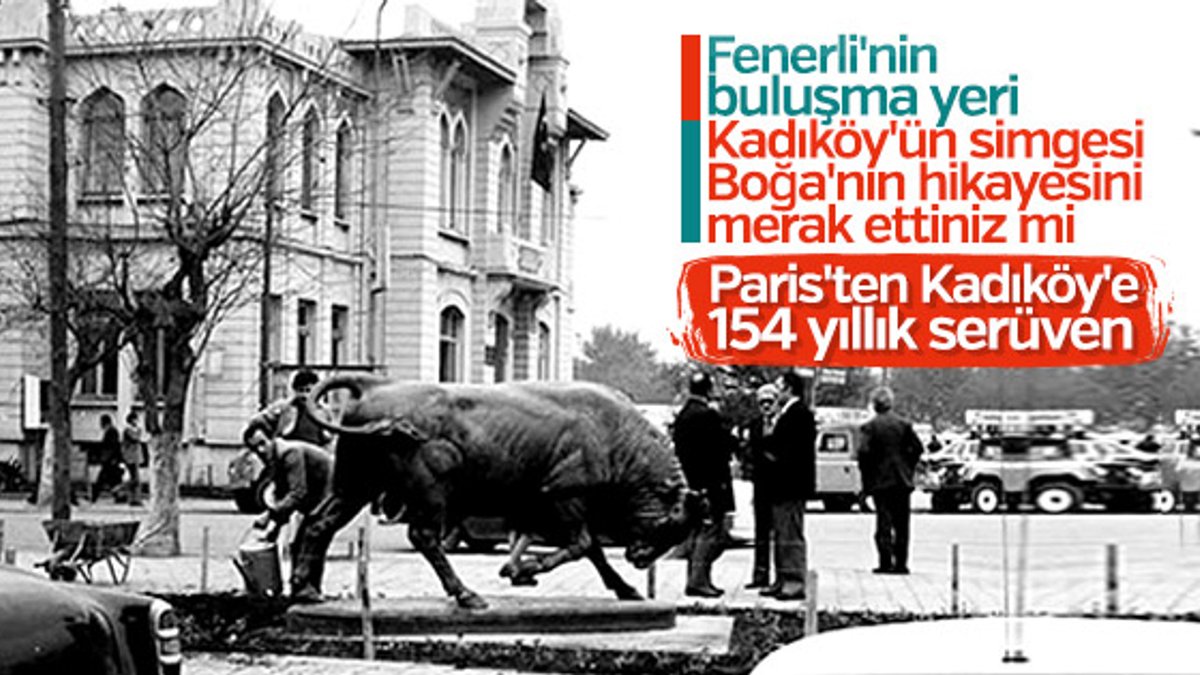 Kadıköy'ün simgesi Boğa Heykeli'nin tarihi serüveni
