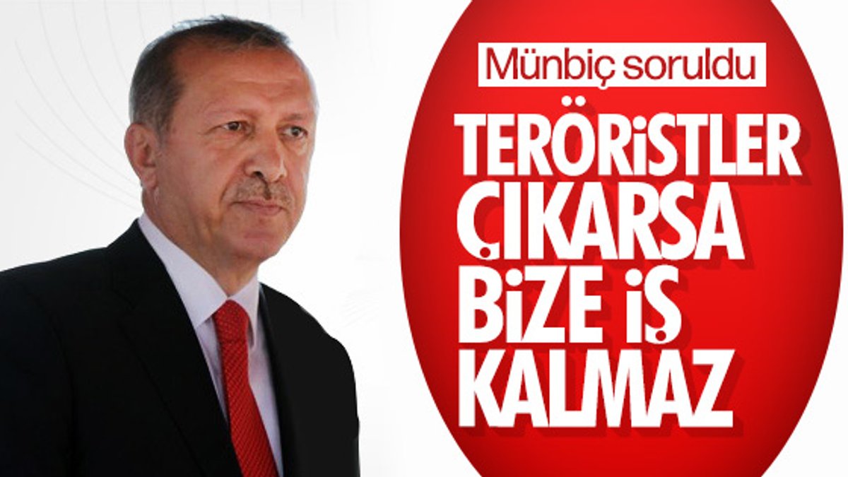 Cumhurbaşkanı Erdoğan: Hedefimiz terörü yok etmek