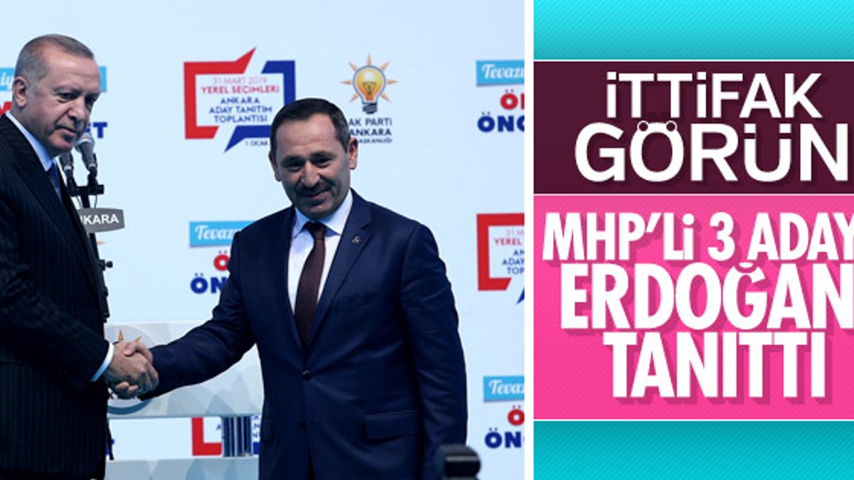Erdoğan, Ankara'da da MHP adaylarını tanıttı