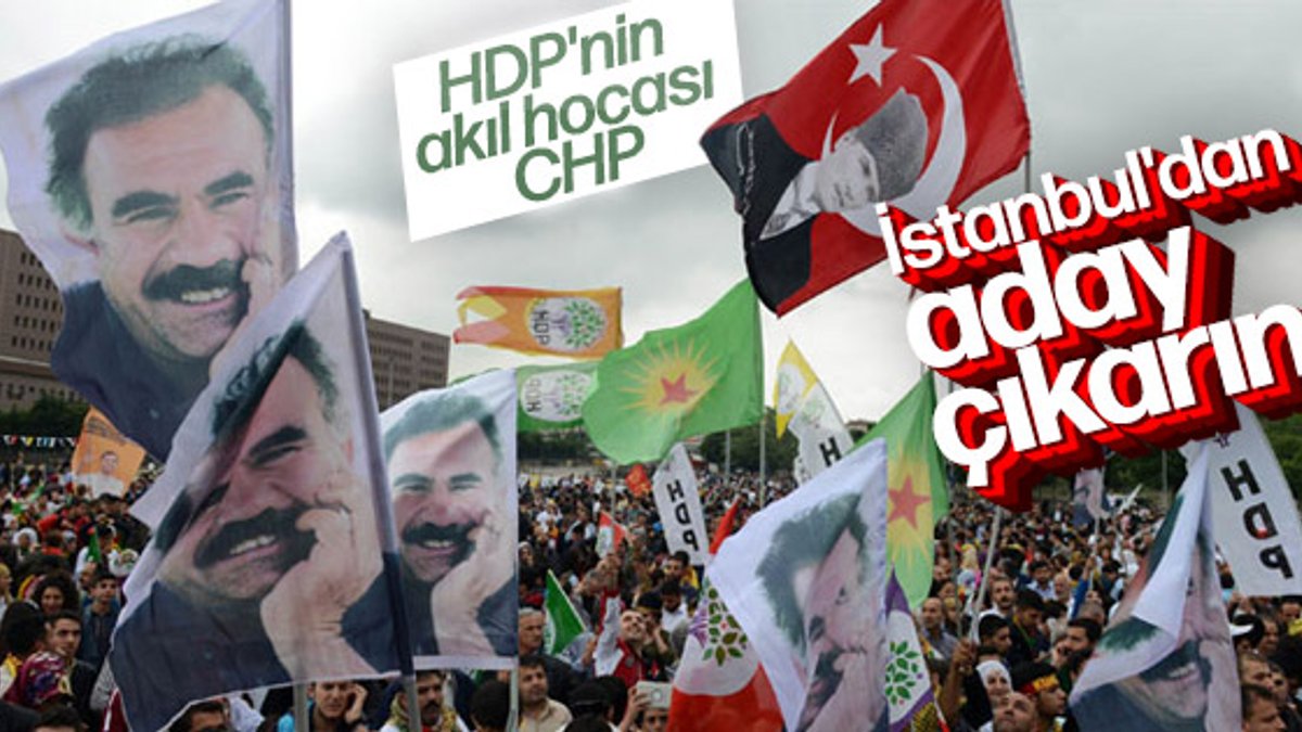 Seçimler için CHP'den HDP'ye İstanbul aklı