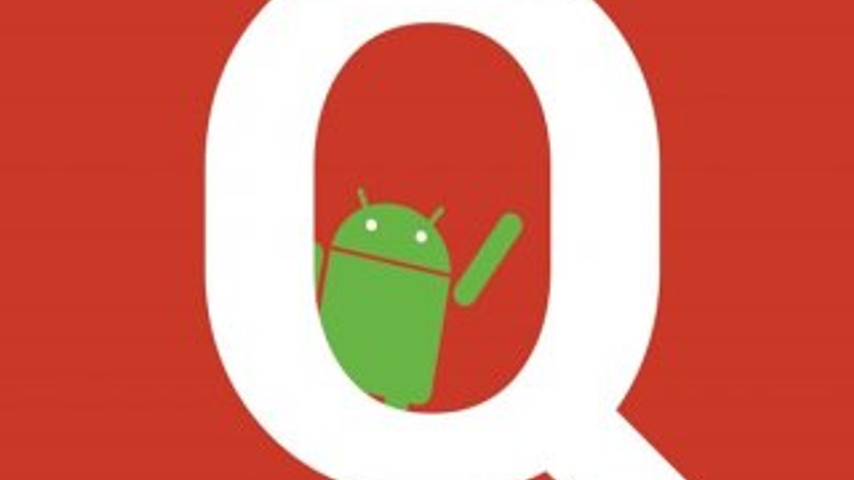 Android'in yeni sürümü Android Q hakkında bilgiler