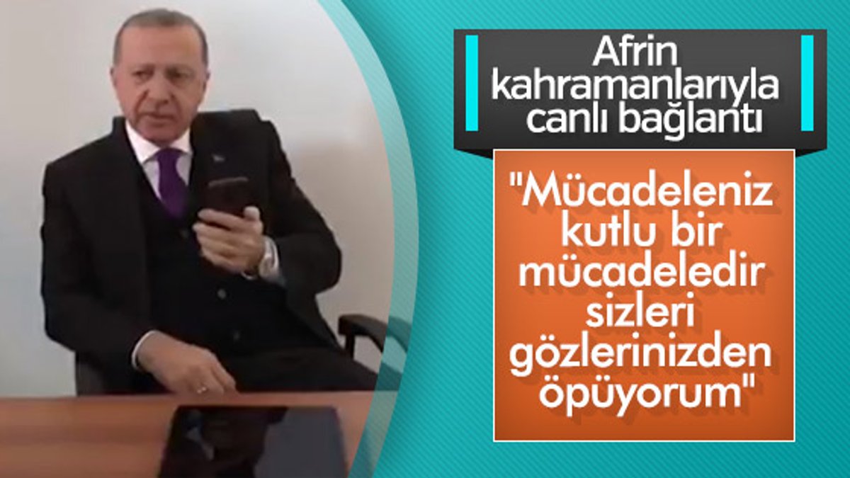 Erdoğan Afrin kahramanlarına seslendi