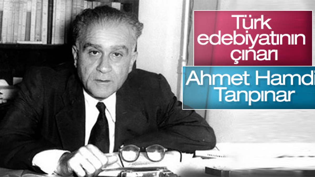 Yazar Ahmet Hamdi Tanpınar anılacak