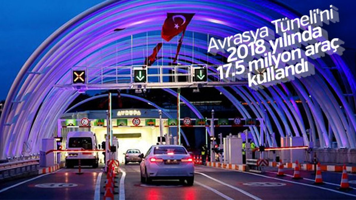 Avrasya Tüneli’nden 2018 yılında 17.5 milyon araç geçti