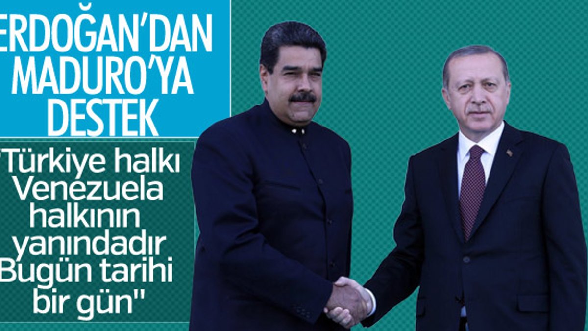 Erdoğan'dan Maduro'ya destek mesajı