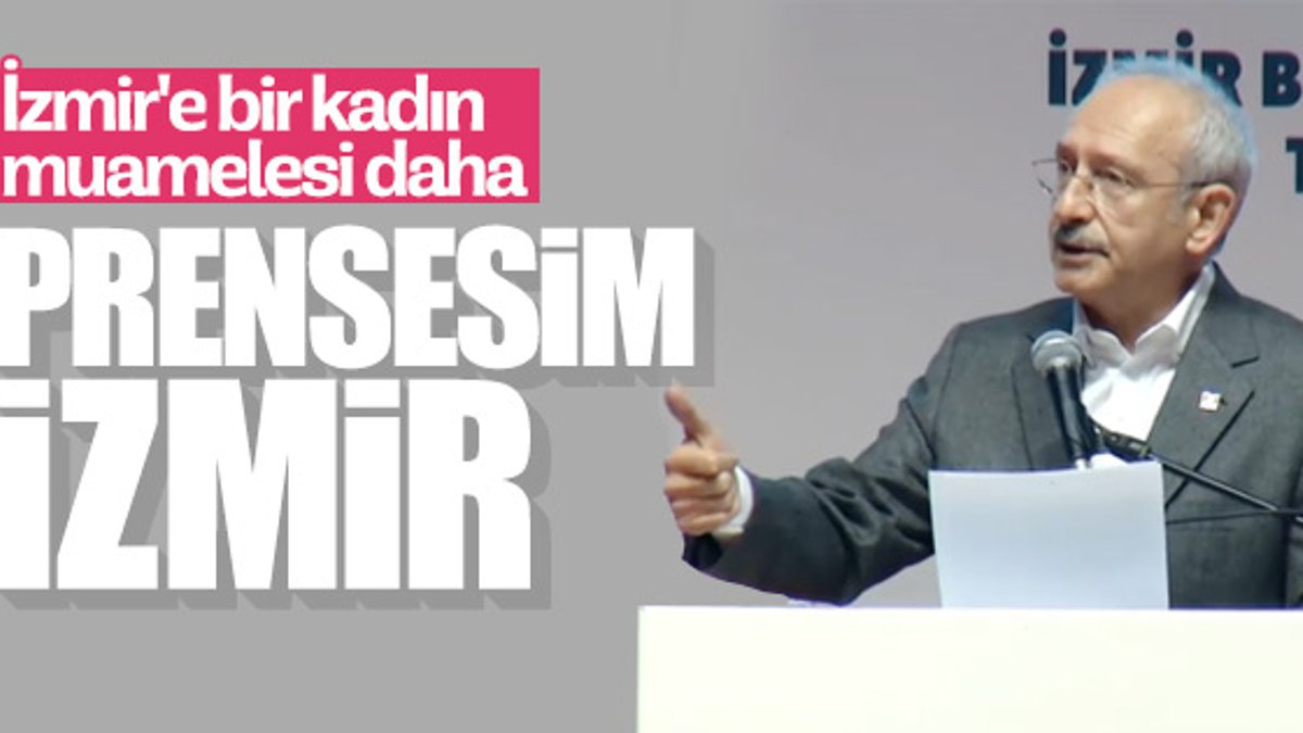 İzmir için Kemal Kılıçdaroğlu da kadın benzetmesi yaptı