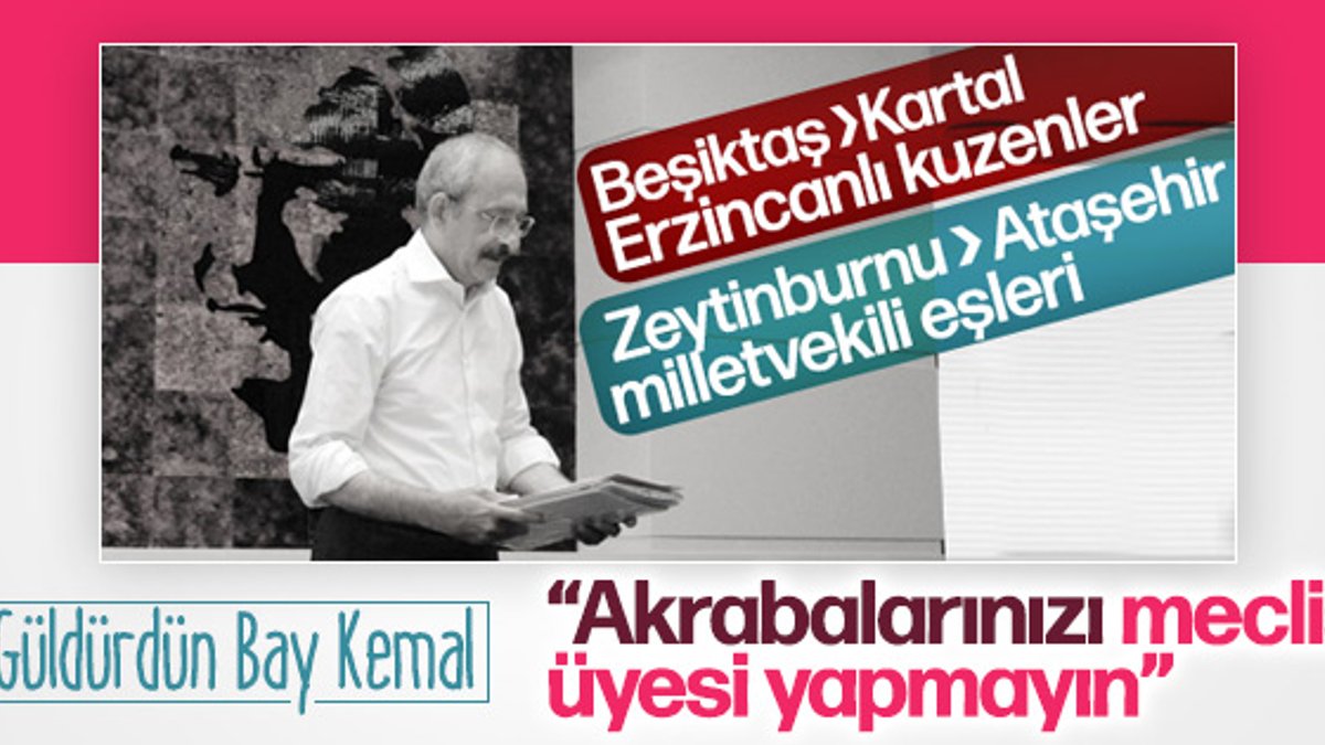 Kılıçdaroğlu'ndan partisine akrabalık talimatı