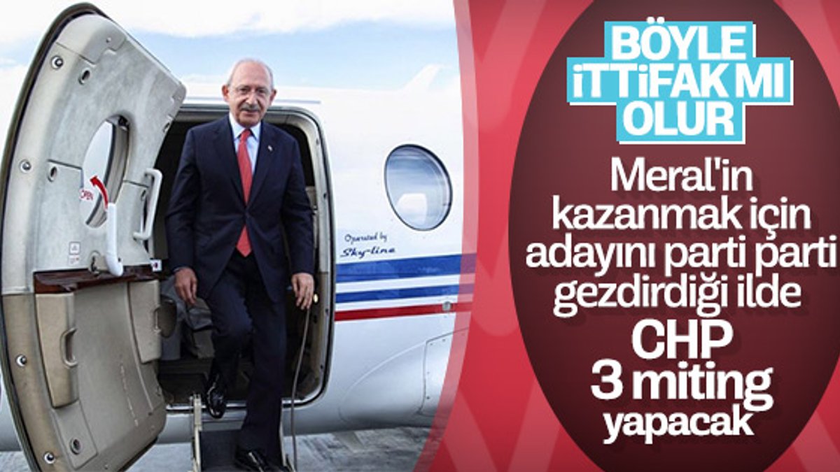 Kemal Kılıçdaroğlu Mersin'de 3 miting yapacak