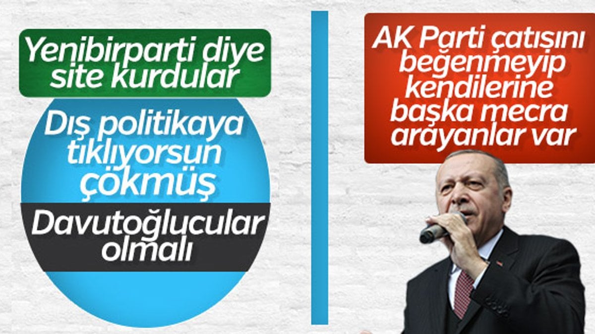 Erdoğan, yeni parti arayışında olanlarla ilgili konuştu