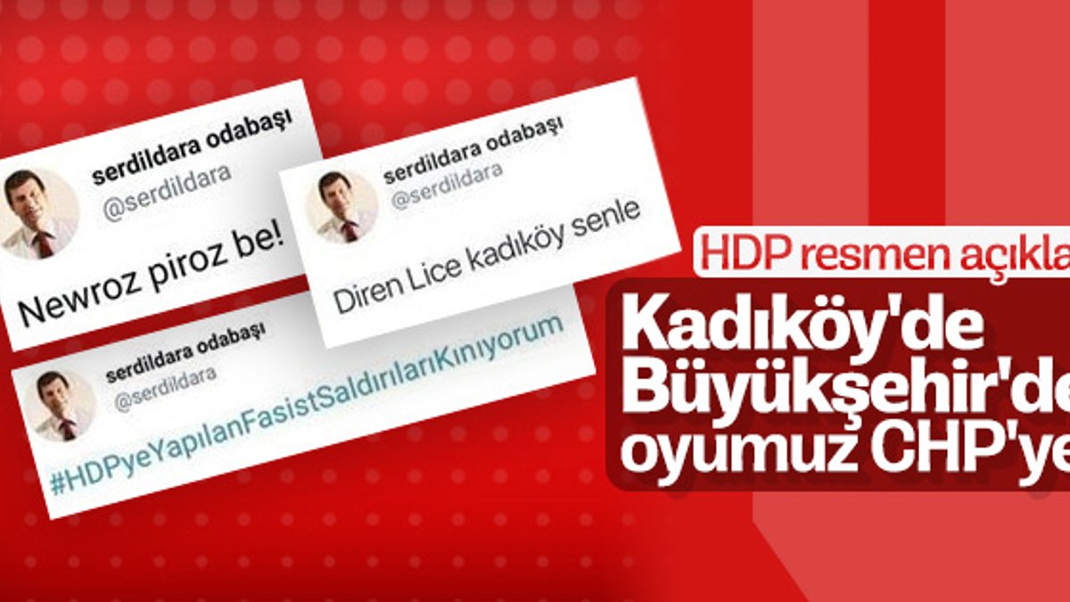 HDP'li yönetici: Seçmenimiz Kadıköy'de CHP'ye oy verecek