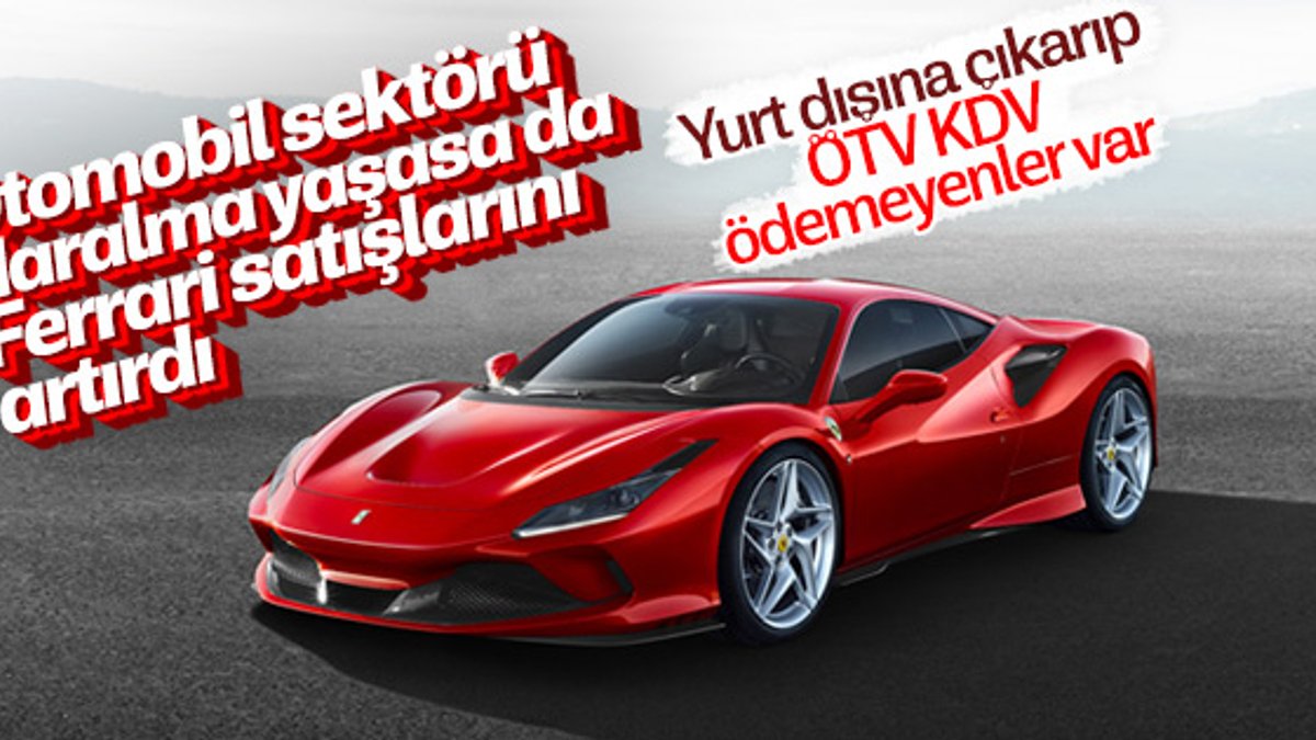 Ferrari'nin Türkiye'de satışı arttı