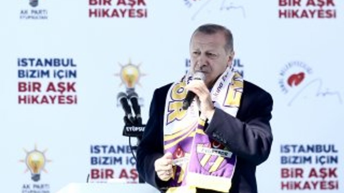 Cumhurbaşkanı Eyüpsultan'da konuştu