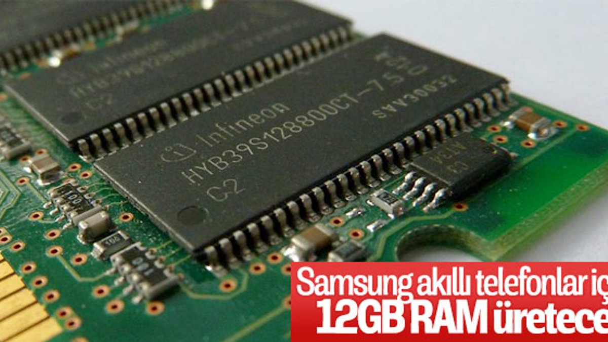 Samsung, telefonlar için 12GB RAM üretimine başladı