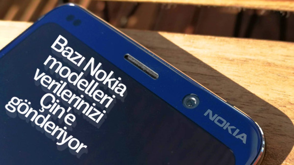 Bazı Nokia modelleri Çin'e izinsiz veri gönderiyor