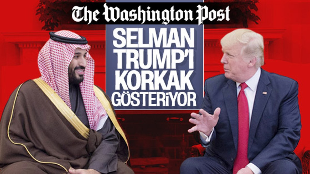 Washington Post Trump'ı Selman konusunda eleştirdi