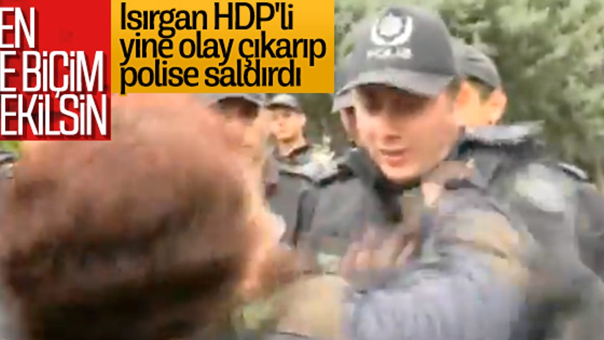 Polisi ısıran HDP'li yine başrolde