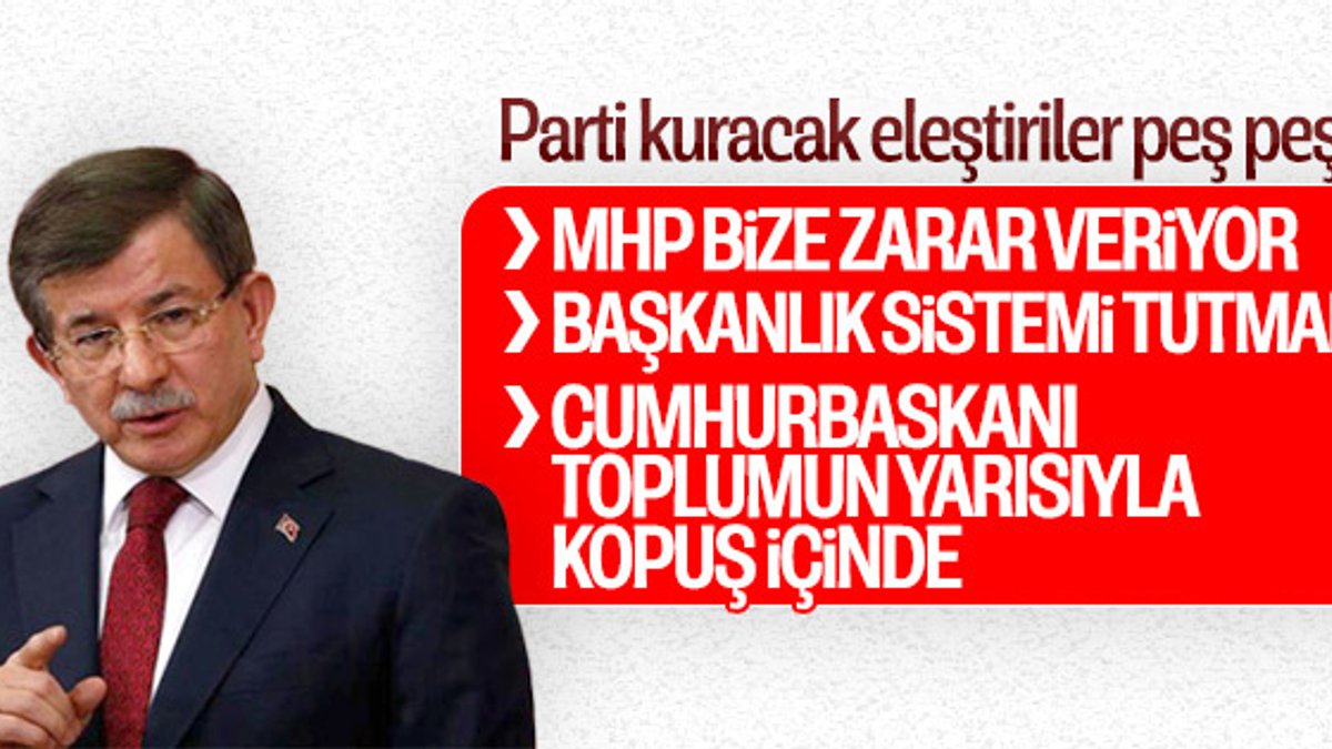 Ahmet Davutoğlu eleştirilerini sıraladı