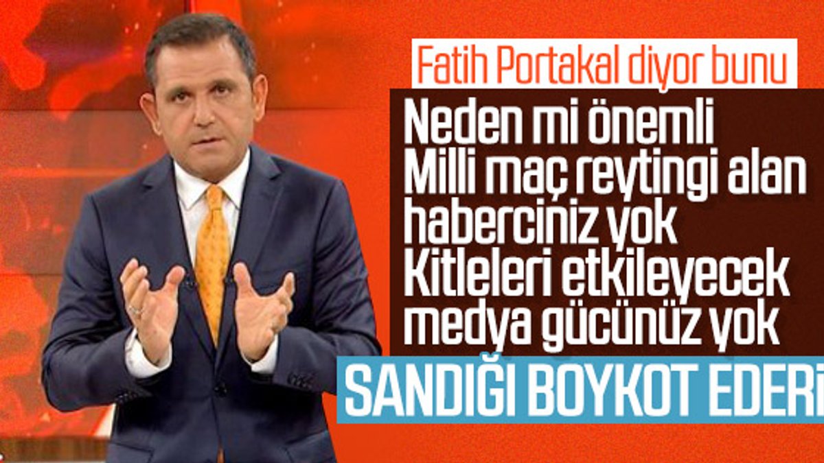 Fatih Portakal boykot seçeneğini hatırlattı