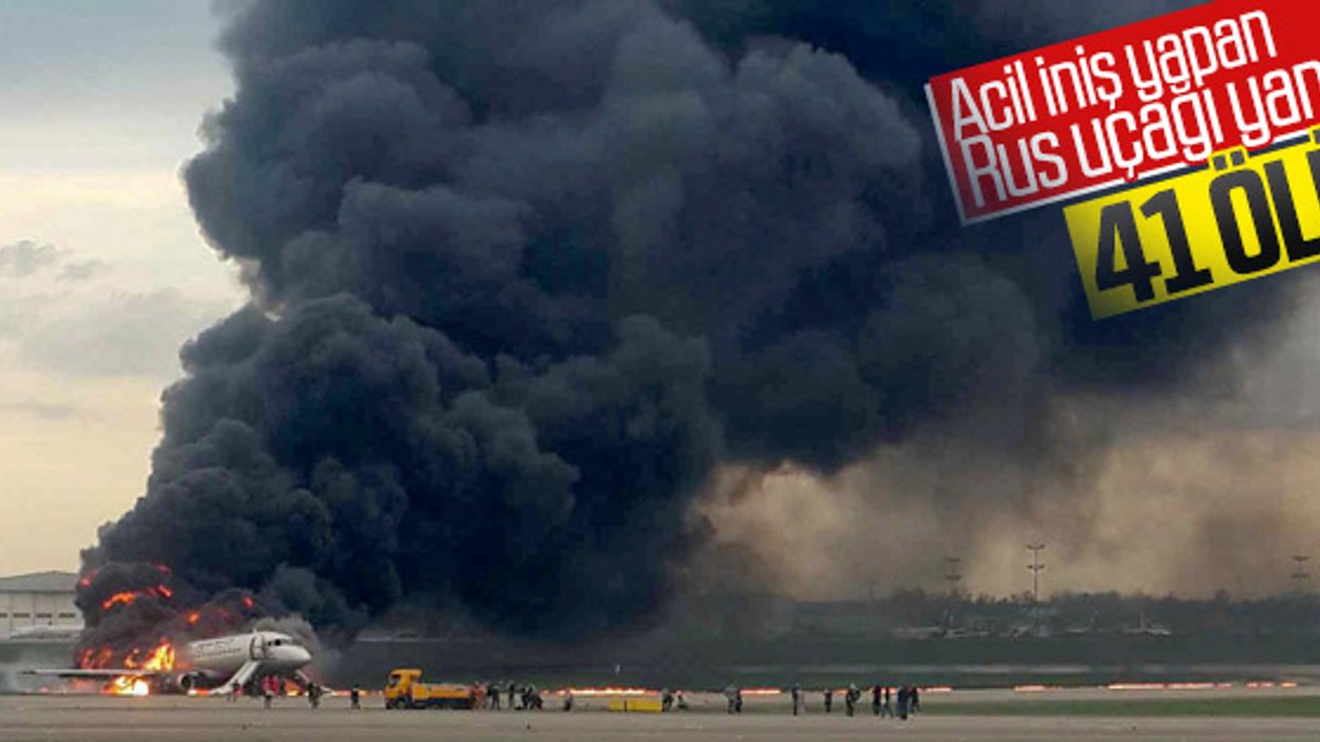 Rus uçağı alev aldı: 41 ölü