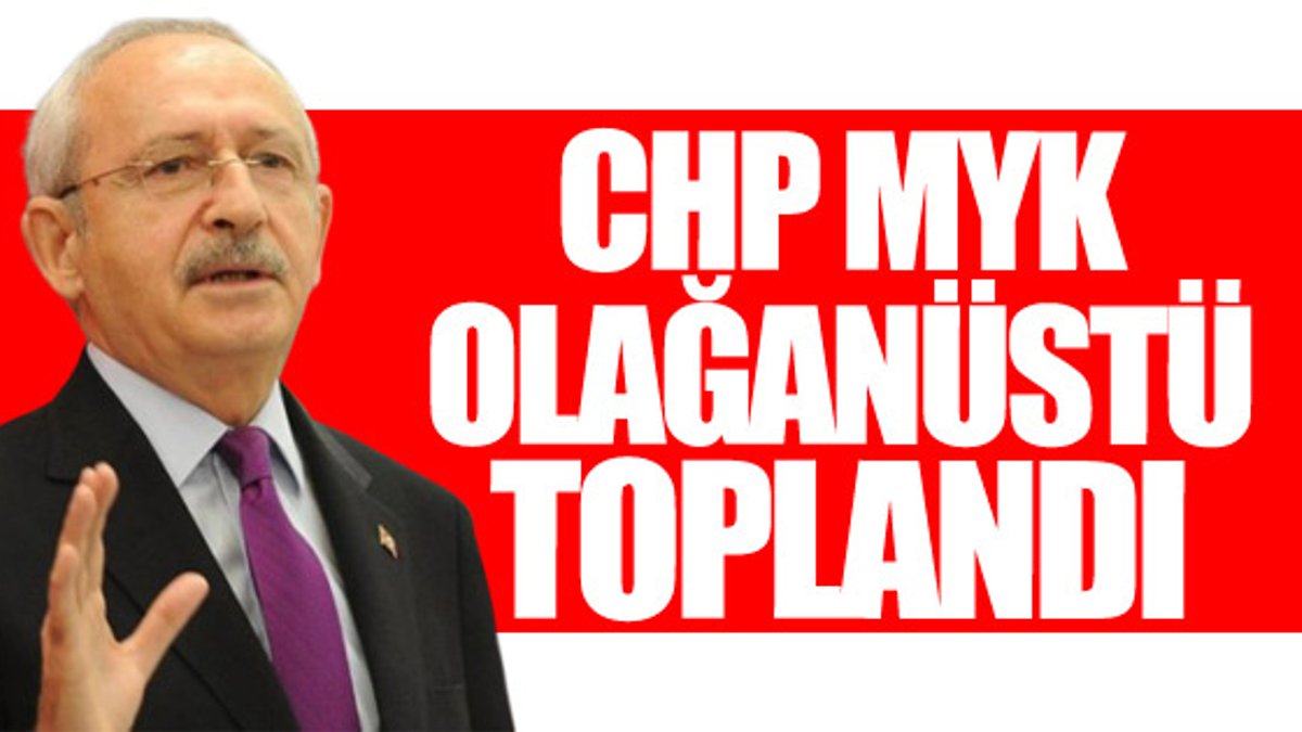 CHP'de MYK toplandı: Gündem seçimlerin iptali