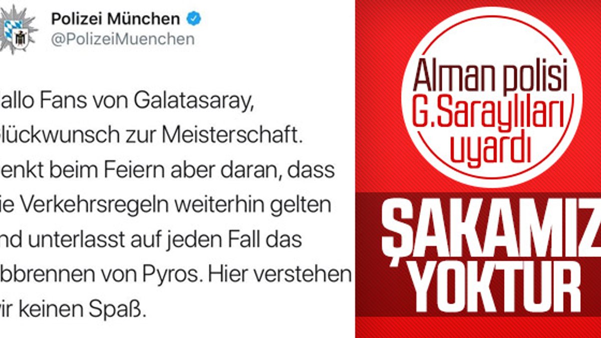 Almanya'da Münih polisinden Galatasaray taraftarına uyarı