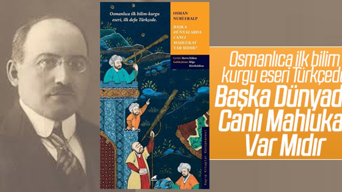 Osmanlıca ilk bilim kurgu eseri Türkçede