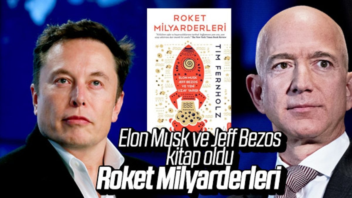 Elon Musk ve Jeff Bezos kitap oldu: Roket Milyarderleri