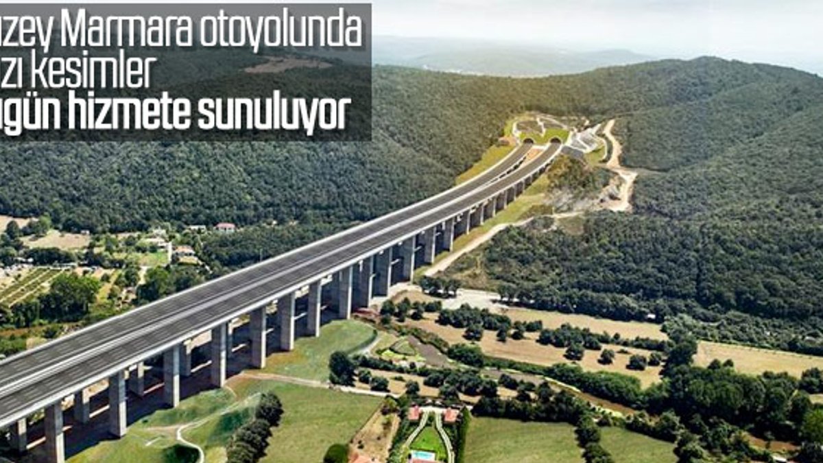 Kuzey Marmara otoyolunda bazı kesimler trafiğe açılıyor