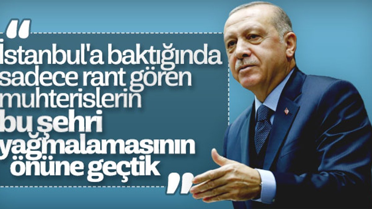 Erdoğan: İstanbul'u iftihar tablosu haline getirdik