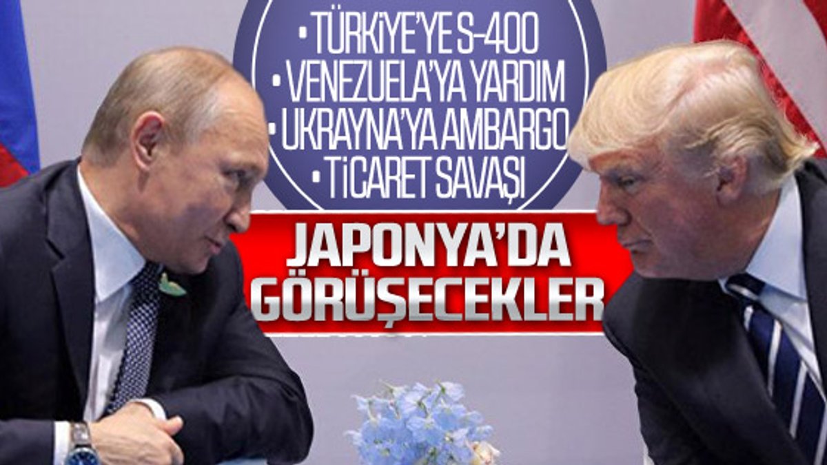 G20 Zirvesi'nde Trump ile Putin görüşmesi muallakta