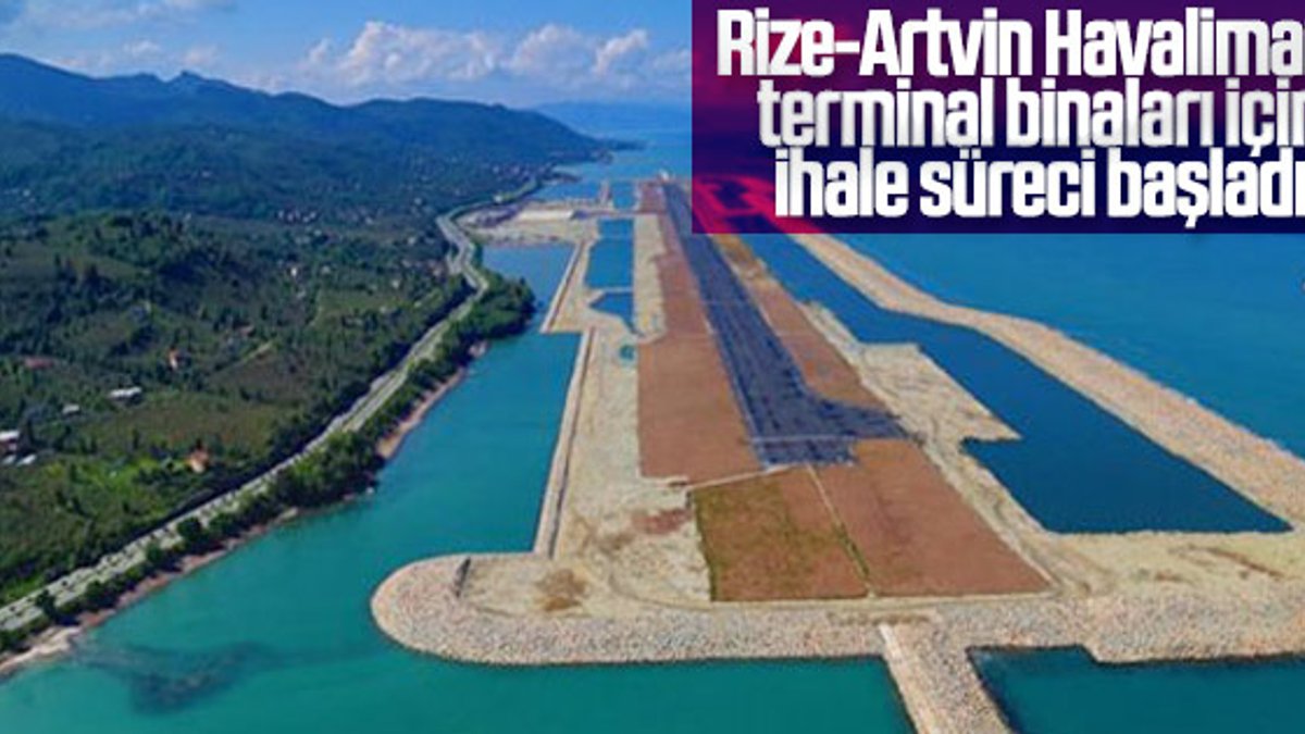 Rize-Artvin Havalimanı yeni ihaleye hazırlanıyor