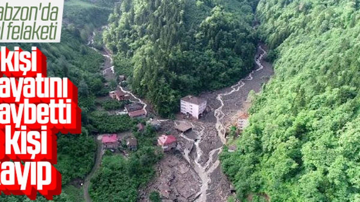 Trabzon'da sel: 7 ölü 3 kişi kayıp