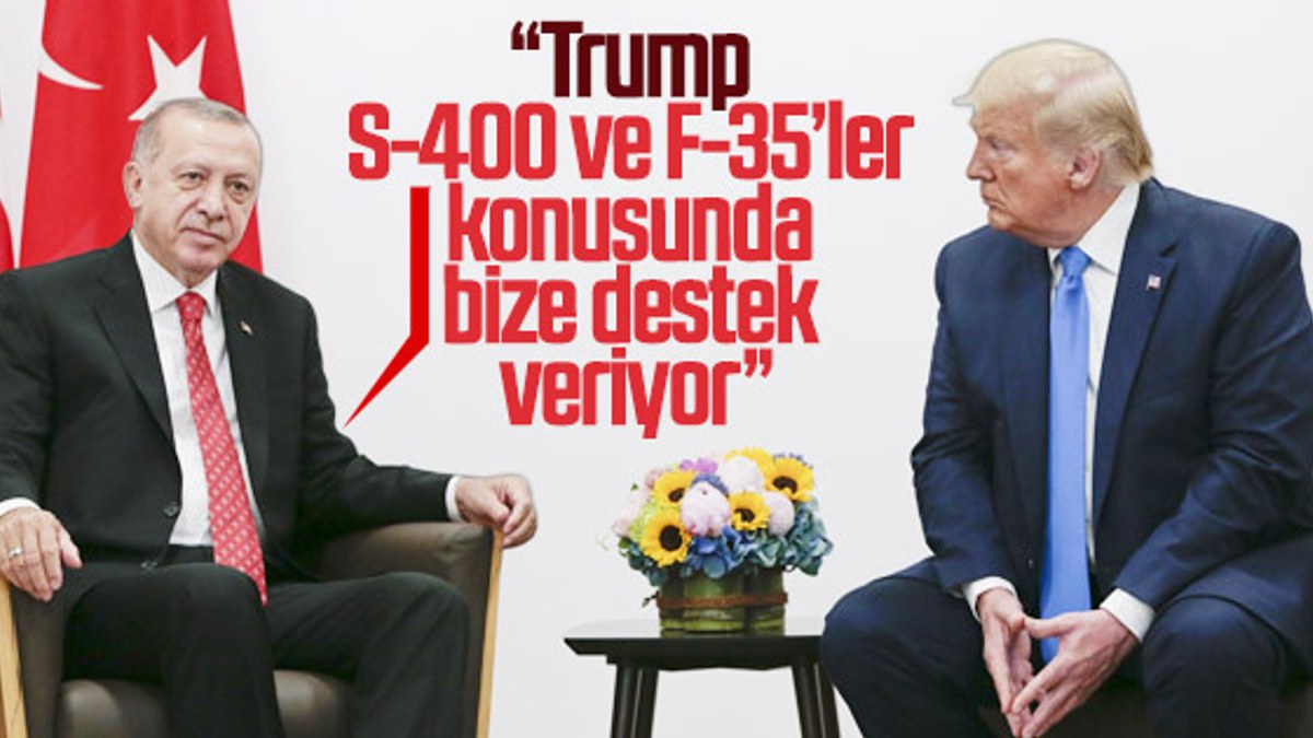 Erdoğan: Trump'tan S-400 için yaptırım duymadım