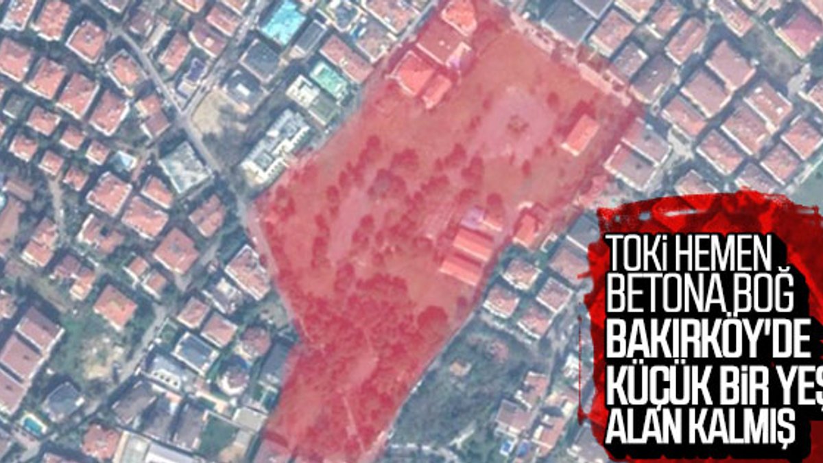 Bakırköy'deki askeri arazi imara açılıyor