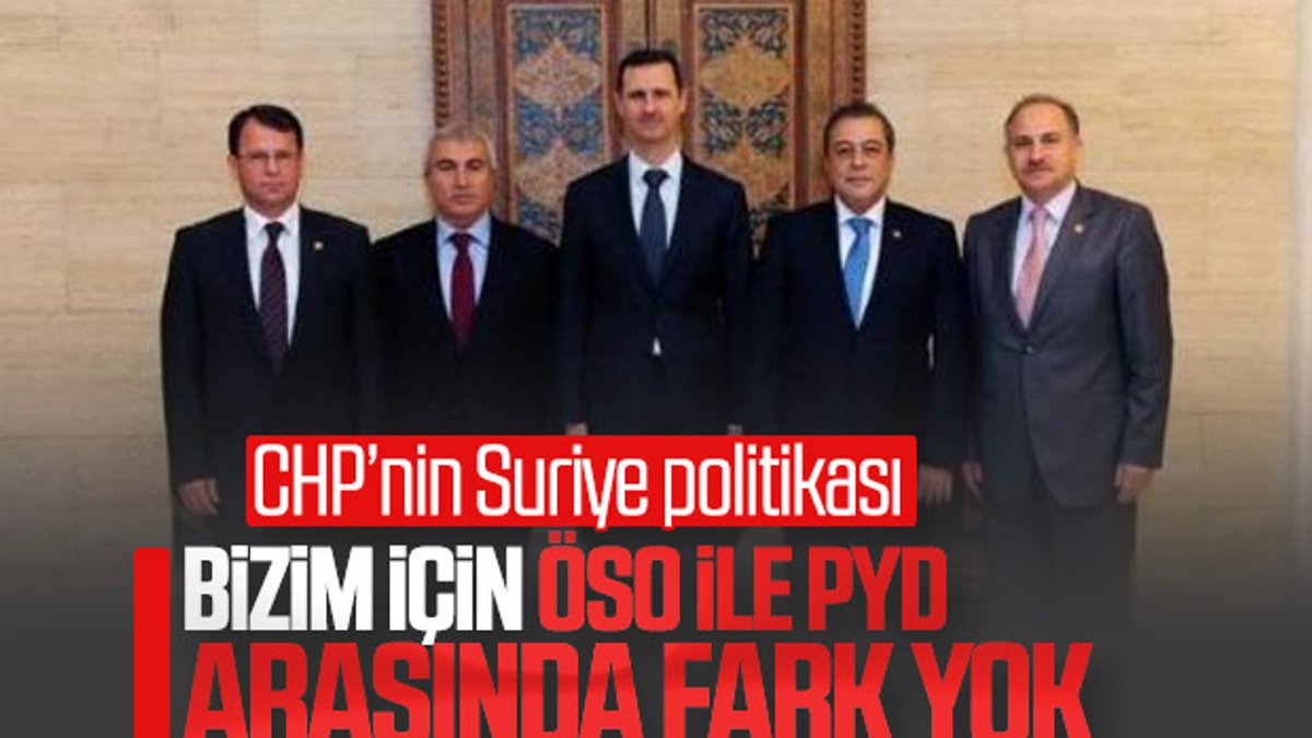 CHP: Suriye için PYD ve ÖSO hariç herkesle görüşeceğiz