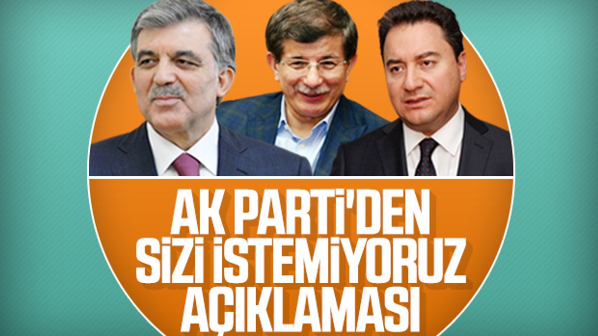 AK Parti'den Davutoğlu, Gül ve Babacan'a davet yok