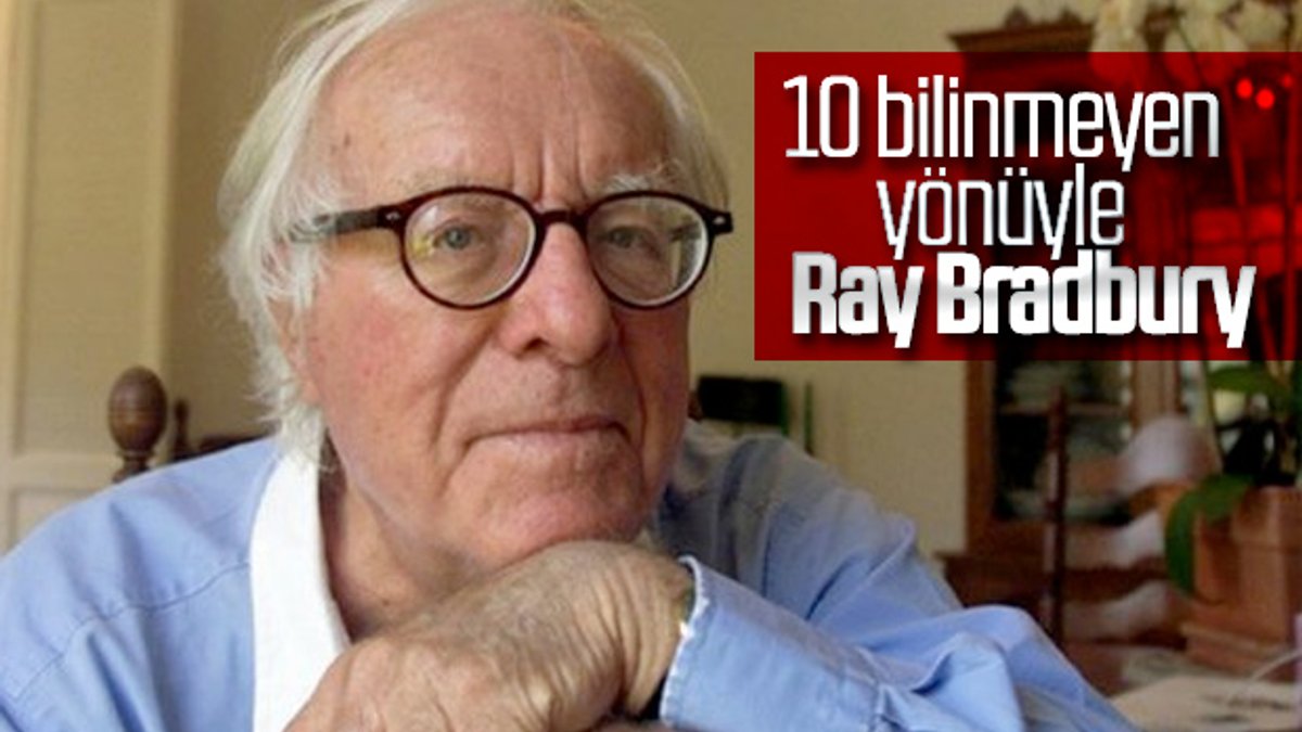 10 bilinmeyen yönüyle Ray Bradbury
