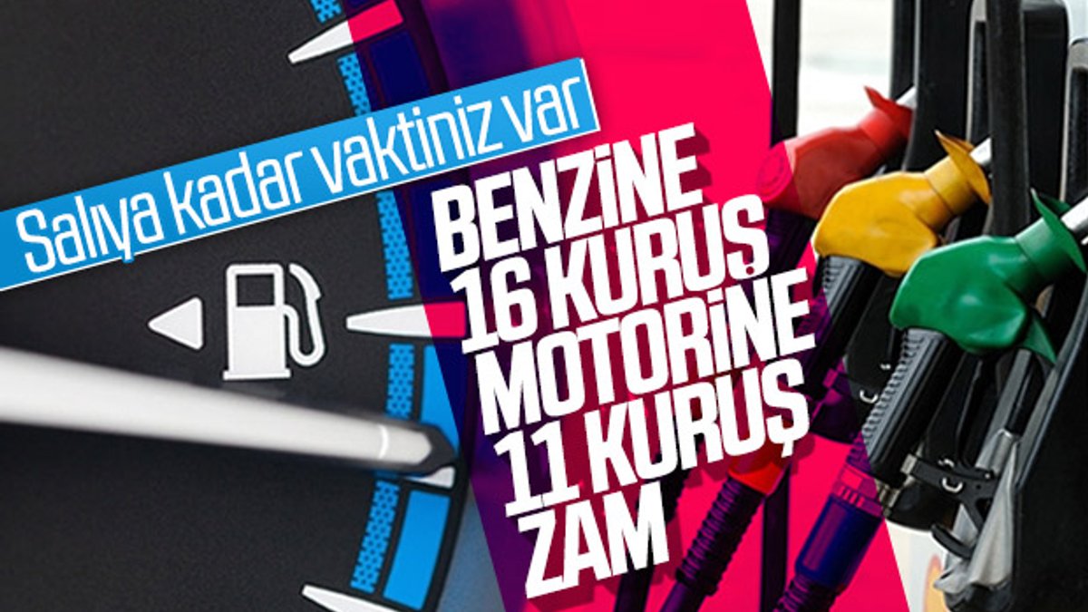 Benzin ve motorine yeni zam