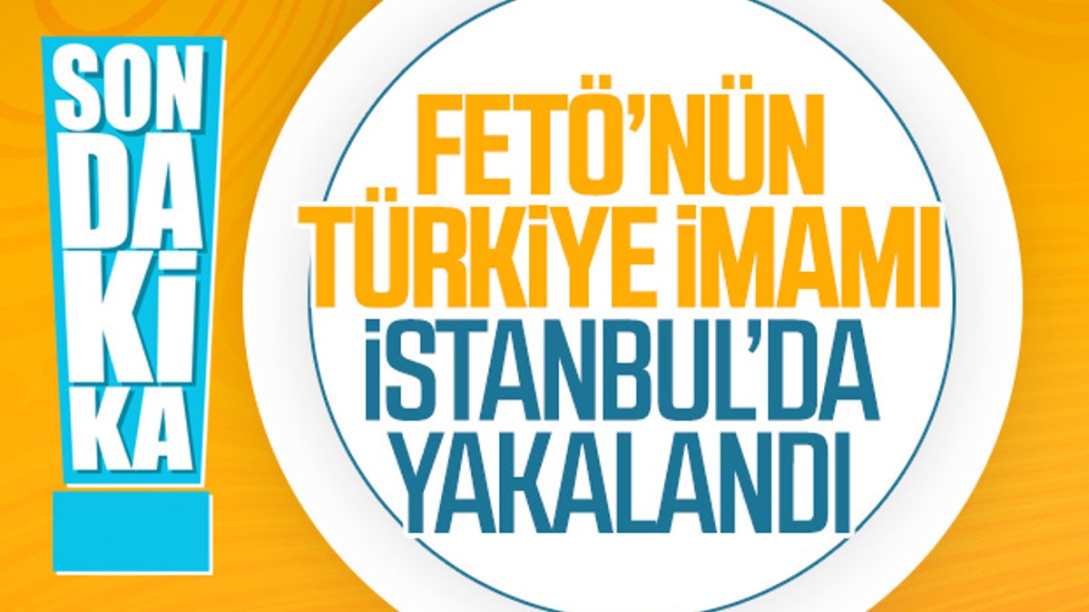 FETÖ'nün Türkiye sorumlusu gözaltına alındı
