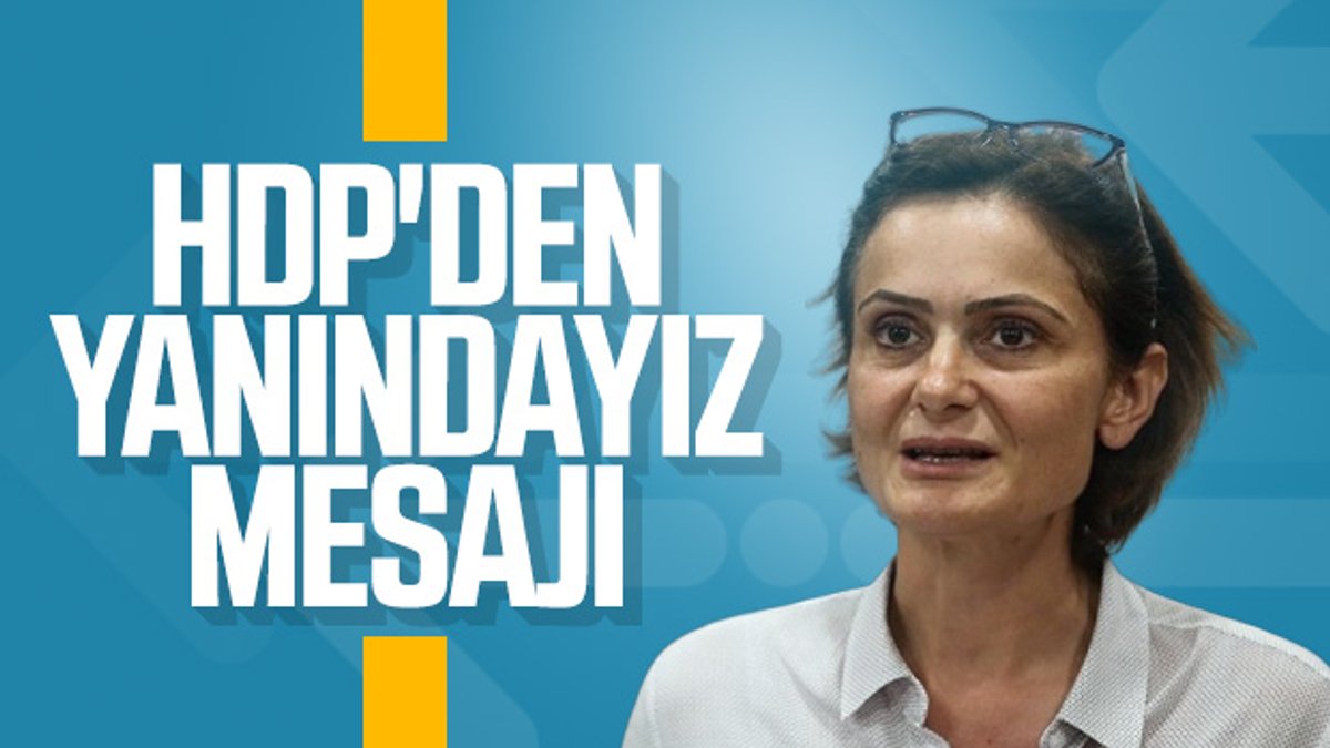 HDP'den Canan Kaftancıoğlu'na destek mesajı