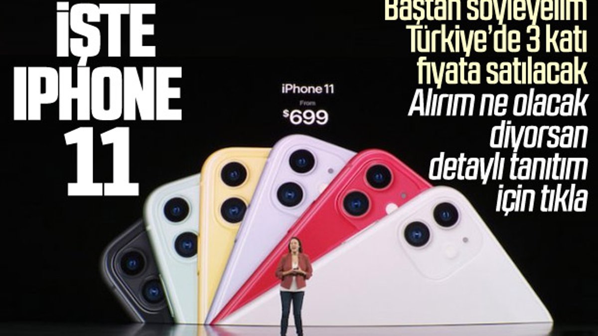 Apple, iPhone 11 serisini tanıttı: İşte fiyatları ve özellikleri