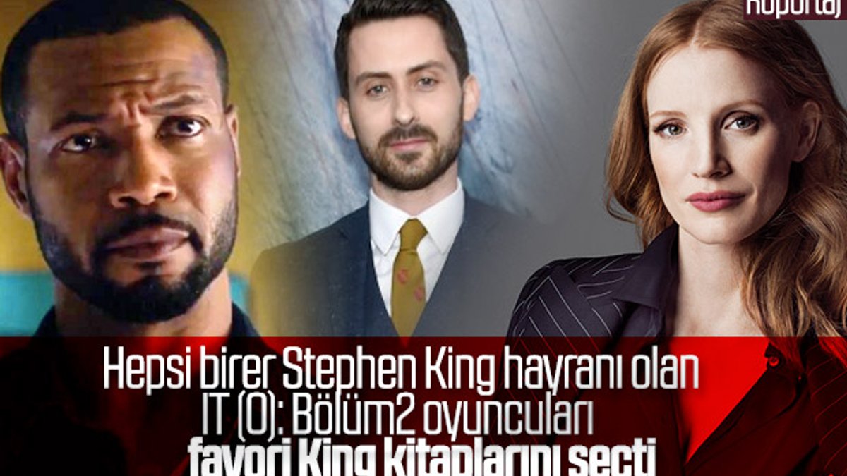 Stephen King uyarlaması IT (O): Bölüm2 oyuncuları, favori King kitaplarını seçti