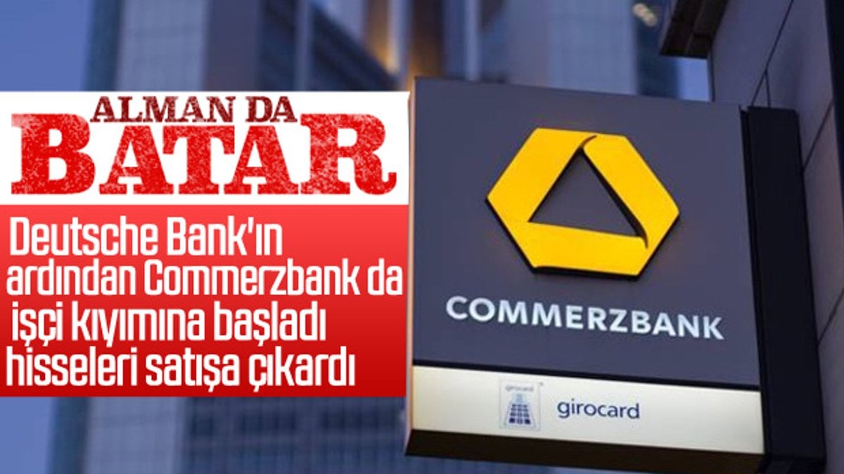 Alman Commerzbank 4 bin 300 kişiyi işten çıkaracak